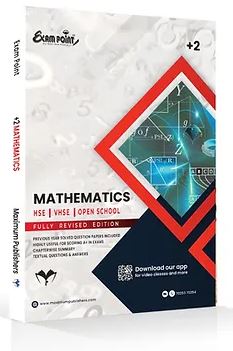 Plus Two Mathematics Kerala Syllabus ( HSE , VHSE ,OPEN SCHOOL )